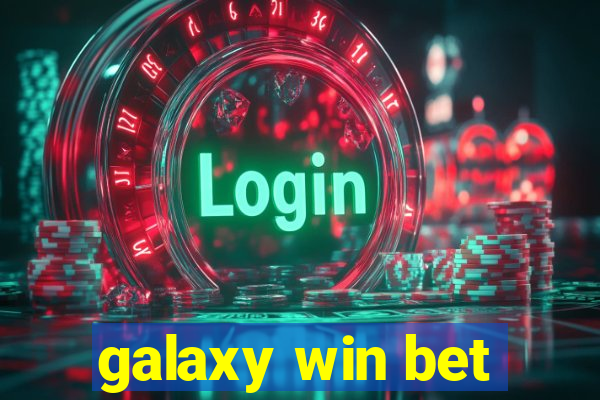 galaxy win bet